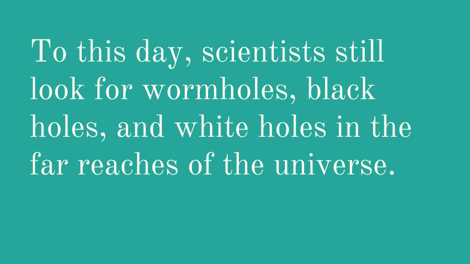 Asher’s 6th Grade GT Science Project Black Holes, White Holes, and